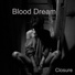 Blood Dream