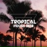Tropical Chill Music Land, Ibiza Dance Party