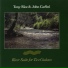 Tony Rice, John Carlini