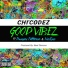Chi'Codez feat. Dwayne Patterson