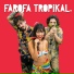 Farofa Tropikal