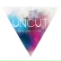 Project Uncut