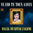 Malik Mushtaq Zakhmi