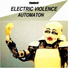 Electric Violence