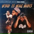 Mac Mois feat. J Stalin, Lil Blood