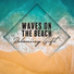 Ocean Beach Waves Consort