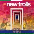 Of New Trolls