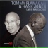 Tommy Flanagan, Hank Jones