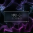 Max -C-