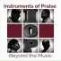 Instruments of Praise