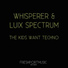 Luix Spectrum, wHispeRer