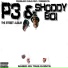 Shoddy Boi, P3 feat. Magg