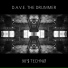 D.A.V.E. The Drummer