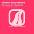 Mindful Innovations