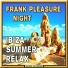 Frank Pleasure Night
