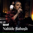 Nahide Babas lı