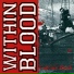 Within Blood