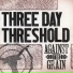 Three Day Threshold