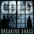 Breaking Grass