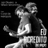 Coral Heliópolis, Wilson Simoninha, Jair Oliveira
