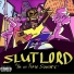 Slutlord