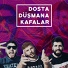 Kafalar feat. Ft Yener Çevik