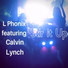 L Phonix feat. Calvin Lynch