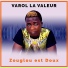 Varol la Valeur