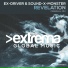 Ex-Driver, Sound-X-Monster