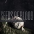 Seeds of Blood