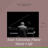 Easy Listening Piano Music Cafe