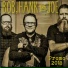 Bob, Hank and Joe