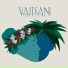 Vaiteani, Vaiteani