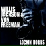 Willis Jackson & Von Freeman