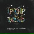 Pop is Dead