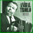 Aníbal Troilo (Pichuco)