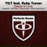 Tilt feat. Ruby Turner