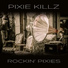 Pixie Killz