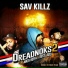 Sav Killz feat. Math Hoffa, Ruste Juxx
