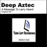 Deep Aztec