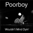 Poorboy