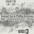 Samuel Sea, Phillip Ketzman