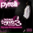 Pyrelli feat. Jaja Soze, Birdie Roth & Dvs