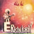 Erkin Koray Tek Başına (Mert Karada)