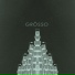 GRÖSSO
