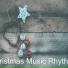 Christmas Music Rhythms