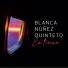 Blanca Núñez Quinteto