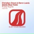 Christian Drost & Bonn Lewis meets Blue Tente