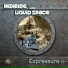 Midiride & Liquid Space