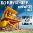 DJ Kryst-Off Feat. Breaker & Uci